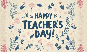 Lời chúc ngày nhà giáo Việt Nam 20/11 bằng tiếng Anh